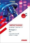 STARK Abitur-Training Biologie 2 - NRW - Rolf Brixius, Werner Bils
