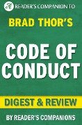 Code of Conduct: A Thriller (The Scot Harvath Series) By Brad Thor | Digest & Review - Reader's Companions