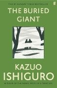 The Buried Giant - Kazuo Ishiguro