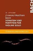 Johann Sebastian Bach. Sonaten und Partiten für Violine solo - 