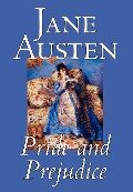 Pride and Prejudice by Jane Austen, Fiction, Classics - Jane Austen