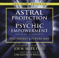 Astral Projection for Psychic Empowerment CD Companion - Carl Llewellyn Weschcke, Joe H Slate
