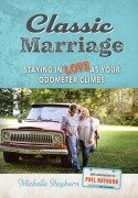 Cover-Bild zum Titel 'Classic Marriage' von 'Michelle Rayburn'