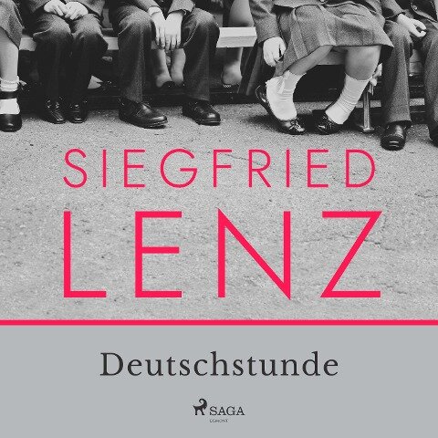 Deutschstunde - Siegfried Lenz
