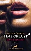 Cover-Bild zum Titel 'Time of Lust | Band 5 | Devote Begierde | Roman' von 'Megan Parker'