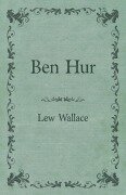 Cover-Bild zum Titel 'Ben Hur' von 'Lewis Wallace'