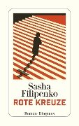 Cover-Bild zum Titel 'Rote Kreuze' von 'Sasha Filipenko'