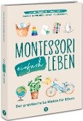 Montessori einfach leben - Carina Doleschal, Valentina Wimmer