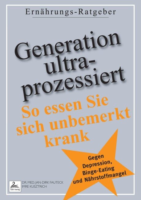Generation ultra-prozessiert - Jan-Dirk Fauteck, Imre Kusztrich