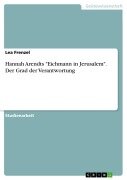 Cover-Bild zum Titel 'Hannah Arendts "Eichmann in Jerusalem". Der Grad der Verantwortung' von 'Lea Frenzel'