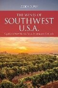 The wines of Southwest U.S.A.: A guide to New Mexico, Texas, Arizona and Colorado - Jessica Dupuy
