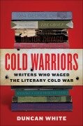 Cover-Bild zum Titel 'Cold Warriors' von 'Duncan White'