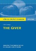 The Giver von Lois Lowry. Textanalyse und Interpretation - Lois Lowry, Patrick Charles