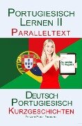 Cover-Bild zum Titel 'Portugiesisch Lernen II - Paralleltext - Kurzgeschichten (Portugiesisch - Deutsch)' von 'Polyglot Planet Publishing'