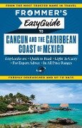 Frommer's EasyGuide to Cancun and the Caribbean Coast of Mexico - Christine Delsol, Maribeth Mellin