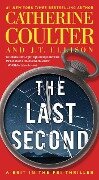 The Last Second - Catherine Coulter, J. T. Ellison