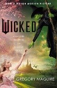 Cover-Bild zum Titel 'Wicked. Film Tie-In' von 'Gregory Maguire'