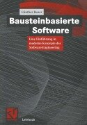 Cover-Bild zum Titel 'Bausteinbasierte Software' von 'Günther Bauer'