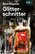 Cover-Bild zum Titel 'Glitterschnitter' von 'Sven Regener'