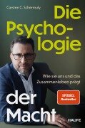 Cover-Bild zum Titel 'Die Psychologie der Macht' von 'Carsten C. Schermuly'