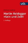 Martin Heidegger: Sein und Zeit - Andreas Luckner