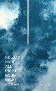 All right. Good night. - Helgard Haug