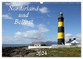 Nordirland und Belfast (Wandkalender 2024 DIN A3 quer), CALVENDO Monatskalender - Rainer Großkopf