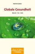 Cover-Bild zum Titel 'Globale Gesundheit (Wissen & Leben)' von 'Manfred Spitzer'