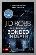 Cover-Bild zum Titel 'Bonded in Death' von 'J. D. Robb'