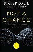 Not a Chance - R. C. Sproul