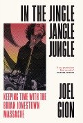In the Jingle Jangle Jungle - Joel Gion