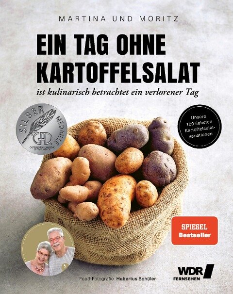 Ein Tag ohne Kartoffelsalat ist kulinarisch betrachtet ein verlorener Tag - Martina Meuth, "Moritz" Bernd Neuner-Duttenhofer