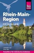 Reise Know-How Reiseführer Rhein-Main-Region mit Taunus und Odenwald - Lilly Nielitz-Hart, Simon Hart