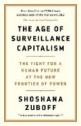 The Age of Surveillance Capitalism - Shoshana Zuboff