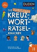 Die superdicken Kreuzworträtselknacker  ab 7 Jahren (Band 1) - Kerstin Meyer, Janine Eck, Kristina Offermann
