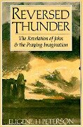 Reversed Thunder - Eugene H Peterson