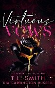 Virtuous Vows - Kia Carrington-Russell, T. L. Smith