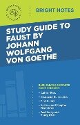 Study Guide to Faust by Johann Wolfgang von Goethe - 