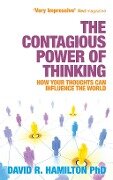 Cover-Bild zum Titel 'The Contagious Power of Thinking' von 'David R. Hamilton'