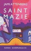 Cover-Bild zum Titel 'Saint Mazie' von 'Jami Attenberg'