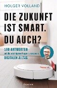 Die Zukunft ist smart. Du auch? - Holger Volland
