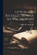 Cover-Bild zum Titel 'Letters and Recollections of Sir Walter Scott' von 'William Hastings Hughes'