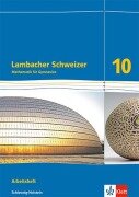 Cover-Bild zum Titel 'Lambacher Schweizer Mathematik 10. Ausgabe Schleswig-Holstein' von ''