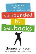 Cover-Bild zum Titel 'Surrounded by Setbacks' von 'Thomas Erikson'