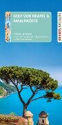 GO VISTA: Reiseführer Golf von Neapel & Amalfiküste - Heide Marie Karin Geiss