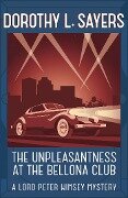 The Unpleasantness at the Bellona Club - Dorothy L Sayers