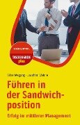 Cover-Bild zum Titel 'Führen in der Sandwichposition' von 'Silke Weigang, Joachim Wöhrle'
