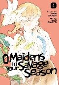 O Maidens In Your Savage Season 4 - Mari Okada