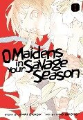 O Maidens in Your Savage Season 1 - Mari Okada