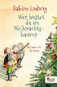 Wer hustet da im Weihnachtsbaum? - Sabine Ludwig